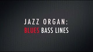 Blues walking bass lines JAZZ ORGAN WORKOUT [upl. by Lemak]