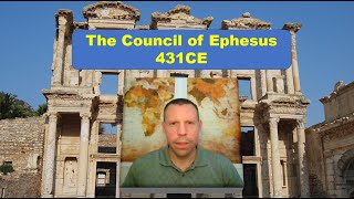 Ecumenical Councils 3 The Council of Ephesus [upl. by Alleciram]