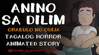 ANINO SA DILIM  Orakulo ng Ouija  part 1 Karimlan Animated Horror Stories True Story Tagalog [upl. by Kilian]