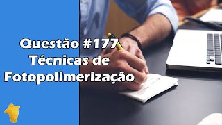 Técnicas de Fotopolimerização e Contração de Polimerização  Questão 177  Concurso Odontologia [upl. by Russom]