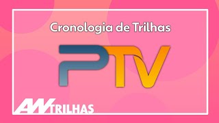 Cronologia de Trilhas do quotPraça TVquot 1983  2017 [upl. by Anirt746]