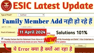 ESIC Latest Update April 2024  Family Member Add In ESI New Error 🛑 फैमिली मेंबर Add कैसे होंगे [upl. by Velvet439]