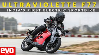 Ultraviolette F77 first ride review  India’s first electric sportbike  evo India [upl. by Ellehcam309]