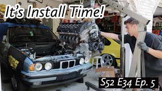 Installing the S52 Drivetrain Into the E34  E34 S52 Swap Ep 5 [upl. by Tally501]