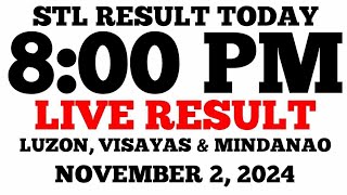 STL Result Today 8PM Draw November 2 2024 STL Luzon Visayas and Mindanao LIVE Result [upl. by Airdnna979]