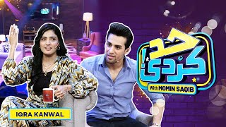 Iqra Kanwal With Momin Saqib  Had Kar Di   SAMAA TV  Ep 66  16 Sep 2023 [upl. by Greyso]