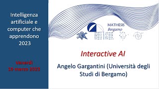 Interactive AI Angelo Gargantini [upl. by Erialb925]