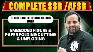 Embedded Figure amp Paper Folding Cutting amp Unfloding  OIR  Complete SSBAFSB Preparation🔥 [upl. by Aduh542]