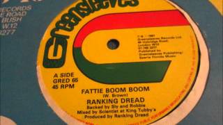 Ranking Dread  Fatty Boom Boom 1981  12quot Classic Reggae [upl. by Raffarty478]