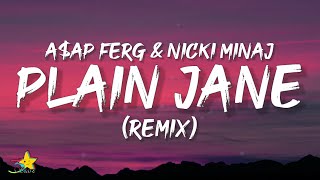 AAP Ferg Nicki Minaj  Plain Jane Remix Lyrics [upl. by Mehs170]