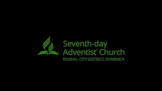 Roseau SDA Church  07092024  sda [upl. by Chivers]