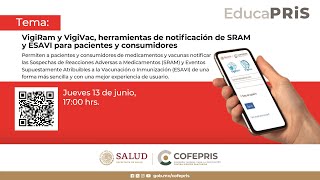 VigiRam y VigiVac herramientas de notificación de SRAM y ESAVI para pacientes y consumidores [upl. by Wainwright412]