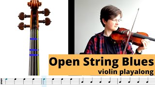 Open String Blues play along beginner violin [upl. by Joannes]