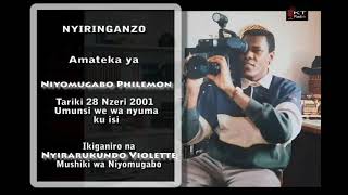 NYIRINGANZO 2809  Umunsi wa nyuma wa Niyomugabo Philémon  Hashize imyaka 21 atabarutse [upl. by Lynna]