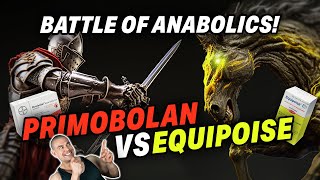 Primobolan Vs Equipoise  Epic Steroid Battle Of History [upl. by Novla]