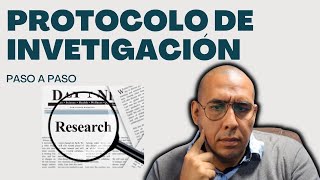 Guía fácil  ¿Cómo hacer el protocolo de investigación paso a paso [upl. by Scurlock]