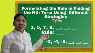 FORMULATING THE RULE IN FINDING THE NTH TERM USING DIFFERENT STRATEGIES [upl. by Jerrylee]