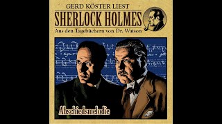 Abschiedsmelodie Hörbuch Sherlock Holmes [upl. by Annadiane]