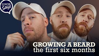 Growing A Beard The First Six Months  Simon Says [upl. by Aloz734]