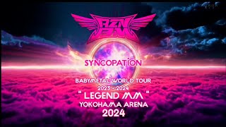 SYNCOPATION  BABYMETAL Legend MM Day 1  20 Night  2024 [upl. by Neufer838]