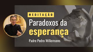 Paradoxos da esperança [upl. by Mikey]