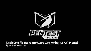 Pentestblog  Deploying fileless ransomware with Amber  3 different AV [upl. by Saucy482]