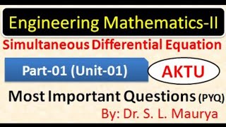 Simultaneous Linear Differential Equations Most Important Questions  BAS203 AKTU  Part1 [upl. by Aisad]