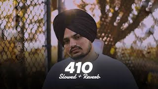 410  Slowed  Reverb   Sidhu Moose Wala  Sunny Malton [upl. by Valeda974]