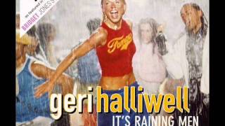 Geri Halliwell Its Raining Men [upl. by Dorthy636]