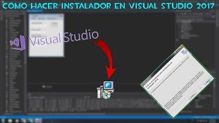 Cómo Hacer Instalador En Visual Studio 2017 [upl. by Eirrek353]