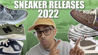 THE TOP SNEAKER RELEASES OF 2022MOST ANTICIPATED SNEAKERS [upl. by Noryk]