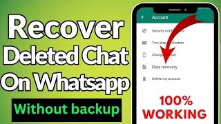 How to Recover Deleted Messages on WhatsApp Without Backup in 2023 5 Year Old Chats [upl. by Winter861]