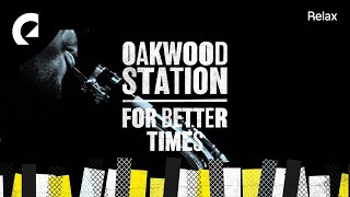 Oakwood Station  As We Believed [upl. by Llednav]