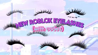 NEW ROBLOX EYELASHES  CODES to use in bloxburgberry avenue and more [upl. by Dwane238]