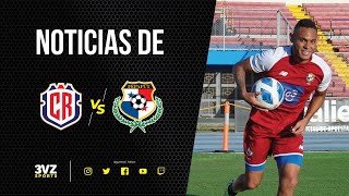 🚨🚨🚨OCTAGONAL DE CONCACAF  NOTICIAS DE PANAMÁ VS COSTA RICA 🚨🚨🚨 [upl. by Jermain834]