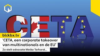 quotCETA een corporate takeover van multinationals en de EUquot stelt advocate Meike Terhorst [upl. by Fraya]