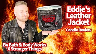 Candle Review Eddie’s Leather Jacket by Bath amp Body Works X Stranger Things [upl. by Amlev]