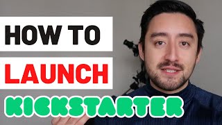 How to Launch a Successful Kickstarter [upl. by Terena884]