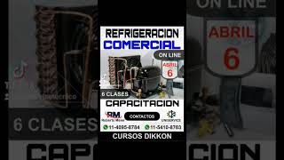 CAPACITACION DE REFRIGERACION COMERCIAL ❄️ CURSOS DIKKON [upl. by Marwin]