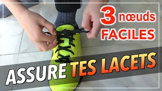 COMMENT LACER SES CHAUSSURES  3 NOEUDS FACILES [upl. by Nigam]