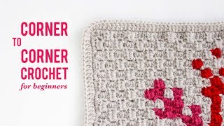 How to CornerToCorner Crochet C2C For Beginners Video Tutorial [upl. by Galloway]