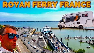 ROYAN Ferry Crossing Gironde Region France In Motorhome amp 2 Camping Aires [upl. by Ynatirb842]