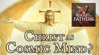 45 The Heresies – Gnosticism Christ as Cosmic Mind  Way of the Fathers [upl. by Barcus]