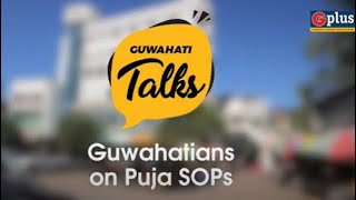 Guwahati reacts to Special Puja SOPs  G Plus [upl. by Zurciram]