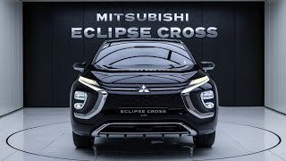 2025 Mitsubishi Eclipse Cross Unveiling the Ultimate Compact SUV [upl. by Alaek]