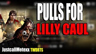 TWD RTS Pulls for Lilly Caul  Walking Dead Road to Survival [upl. by Phippen]