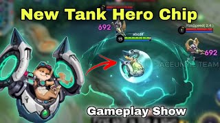 New Tank Hero Chip Gameplay Show Skills Effect Can Teleport  MLBB NEW HERO CHIP [upl. by Stockton]