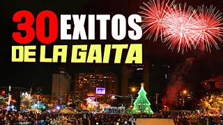 GAITAS PARA RECORDAR ★MIX 30 ÉXITOS★ LAS MEJORES GAITAS DEL RECUERDO DjDarrelElapoderado ✔ [upl. by Mutua]