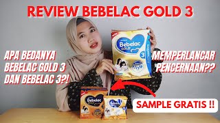 Review Bebelac Gold 3  Susu Formula Usia 1  3 Tahun  Memperbaiki Pencernaan [upl. by Nahamas30]