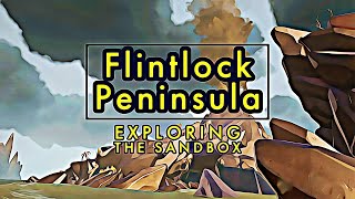 Flintlock Peninsula 7 Things You Should Know [upl. by Acinnor]